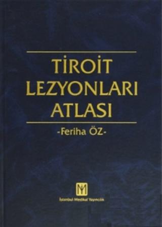 Tiroit Lezyonları Atlası | İstanbul Tıp Kitabevi (Ciltli) - Resim 1