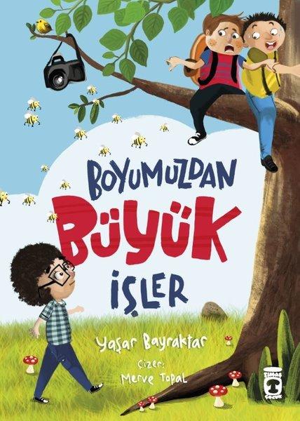 Boyumuzdan Büyük İşler | Timaş Çocuk (İnce Kapak) - Resim 1