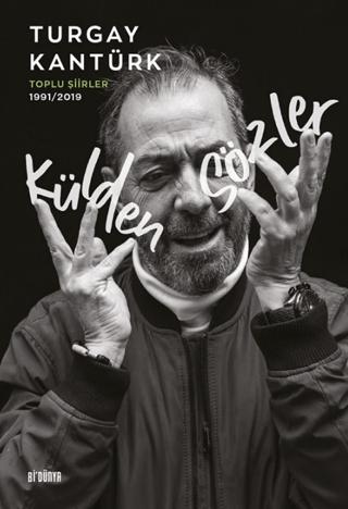 Külden Sözler - Toplu Şiirler 1991/2019