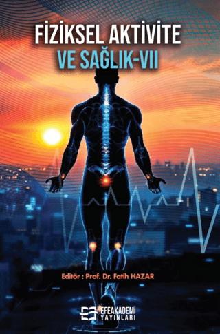 Fiziksel Aktivite ve Sağlık - 7 | Efe Akademi Yayınları (Ciltsiz) - Resim 1