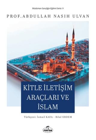 Kitle İletişim Araçları ve İslam | Ravza Yayınları (Ciltsiz) - Resim 1