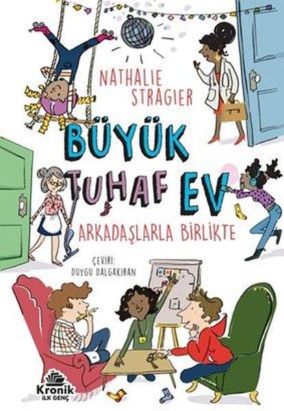 Büyük Tuhaf Ev 2 - Arkadaşlarla Birlikte | Kronik Kitap (İnce Kapak) - Resim 1