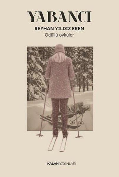 Yabancı - Ödüllü Öyküler | Kalan Yayınları (İnce Kapak) - Resim 1
