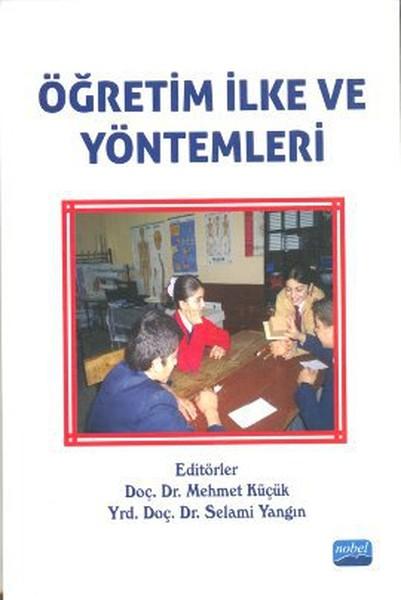Öğretim İlke ve Yöntemleri | Nobel Akademik Yayıncılık (İnce Kapak) - Resim 1