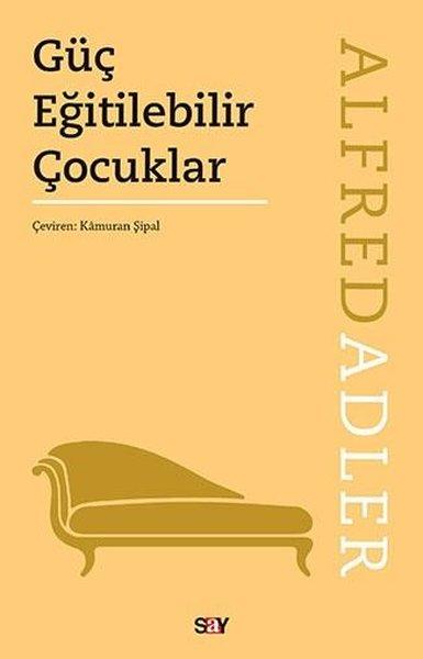 Güç Eğitilebilir Çocuklar | Say Yayınları (İnce Kapak) - Resim 1