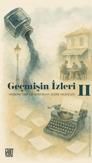 Geçmişin İzleri 2