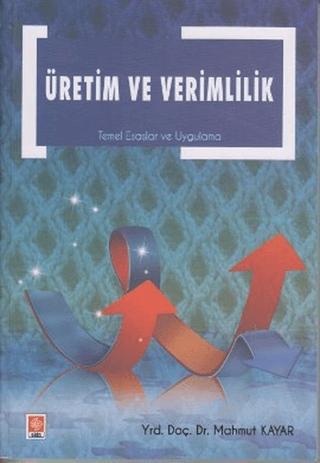 Üretim ve Verimlilik | Ekin Basım Yayın (Ciltsiz) - Resim 1
