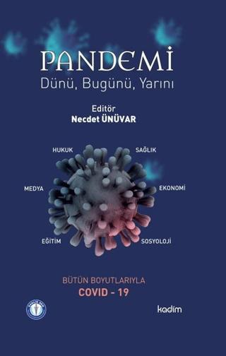Pandemi Dünü, Bugünü Yarını | Kadim Yayınları (Ciltli) - Resim 1