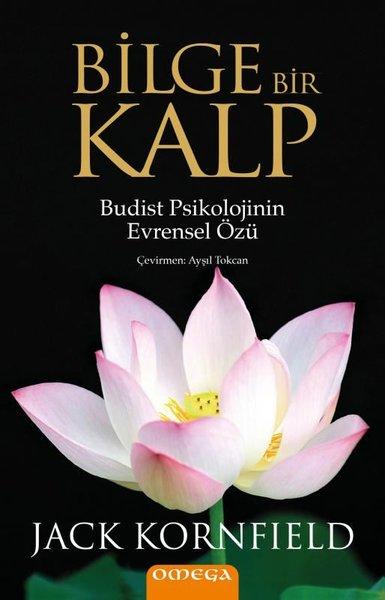 Bilge Bir Kalp - Budist Psikolojinin Evrensel Özü | Omega (İnce Kapak) - Resim 1