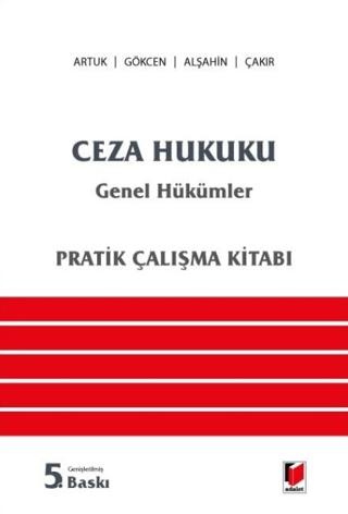 Ceza Hukuku Genel Hükümler Pratik Çalışma Kitabı | Adalet Yayınevi (Ciltsiz) - Resim 1