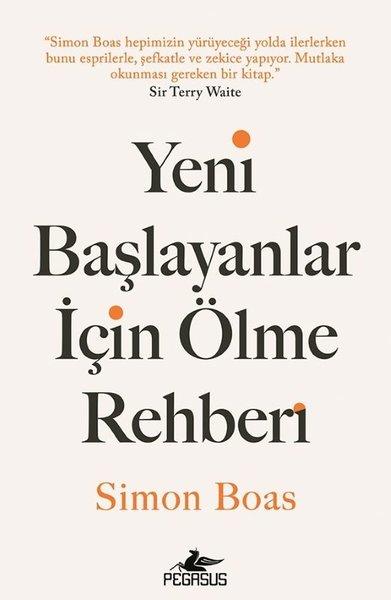 Yeni Başlayanlar İçin Ölme Rehberi | Pegasus (İnce Kapak) - Resim 1