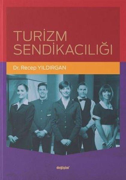 Turizm Sendikacılığı | Değişim Yayınları (İnce Kapak) - Resim 1