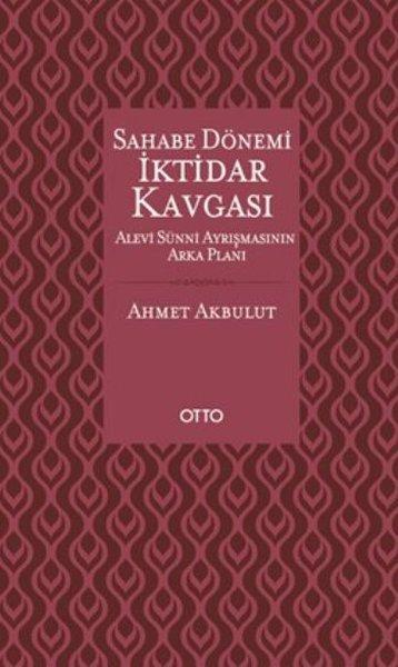 Sahabe Dönemi İktidar Kavgası | Otto (İnce Kapak) - Resim 1