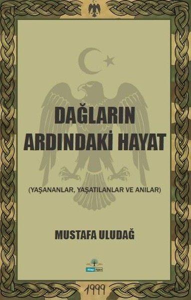 Dağların Ardındaki Hayat - Yaşananlar Yaşatılanlar ve Anılar | Kitap Ağacı Yayınları (İnce Kapak) - Resim 1