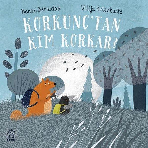 Korkunçtan Kim Korkar? | İthaki Çocuk (İnce Kapak) - Resim 1