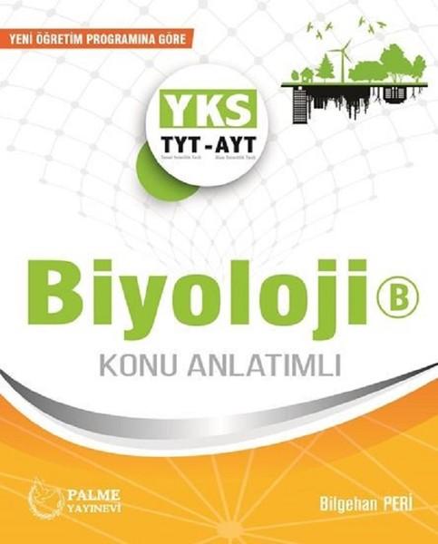 YKS-TYT-AYT Biyoloji B Konu Anlatımlı | Palme Yayınları (İnce Kapak) - Resim 1