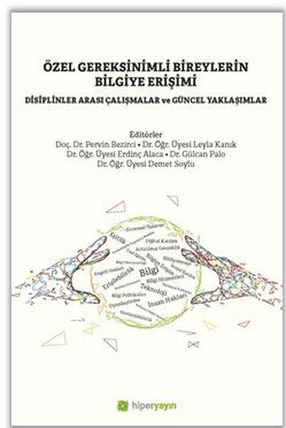 Özel Gereksinimli Bireylerin Bilgiye Erişimi | Hiperlink (İnce Kapak) - Resim 1