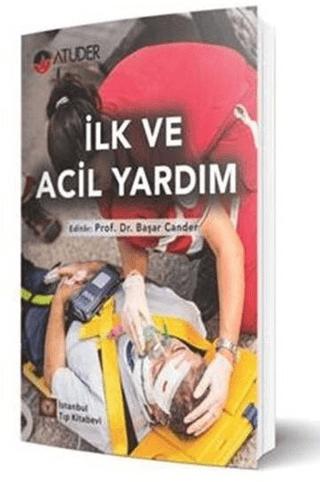 İlk ve Acil Yardım | İstanbul Tıp Kitabevi (Ciltsiz) - Resim 1