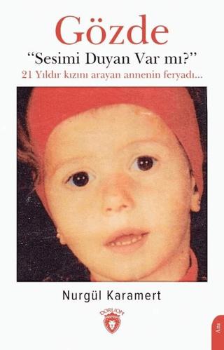 Gözde - Sesimi Duyan Var mı? | Dorlion Yayınları (Ciltsiz) - Resim 1