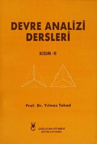 Devre Analizi Dersleri - Kısım 2 | Çağlayan Kitabevi (Ciltsiz) - Resim 1