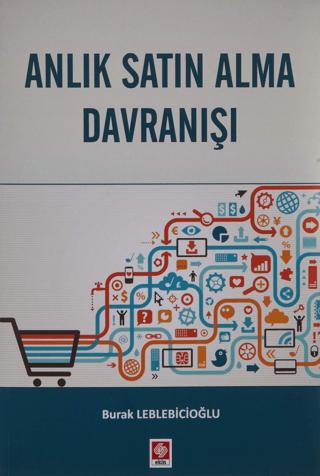 Anlık Satın Alma Davranışı | Ekin Basım Yayın (Ciltsiz) - Resim 1