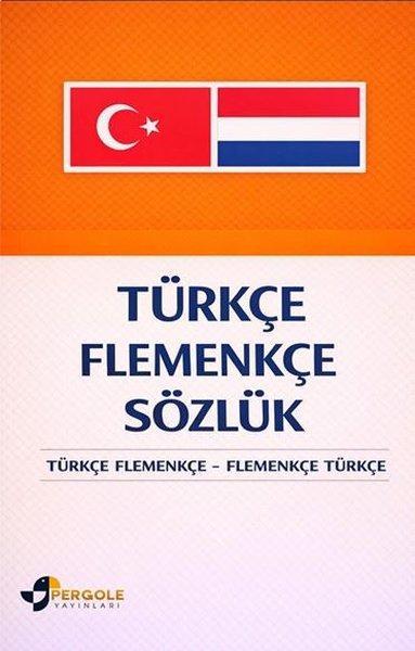 Türkçe Flemenkçe Sözlük: Türkçe Flemenkçe - Flemenkçe Türkçe | Pergole (İnce Kapak) - Resim 1