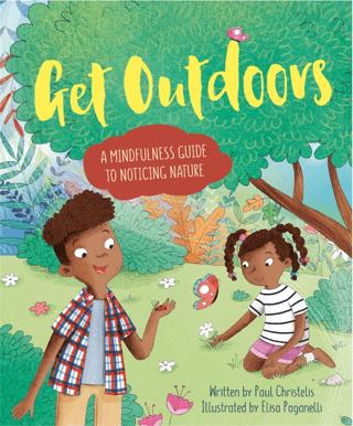 Mindful Me: Get Outdoors: A Mindfulness Guide to Noticing Nature | Franklin Watts (Ciltsiz) - Resim 1
