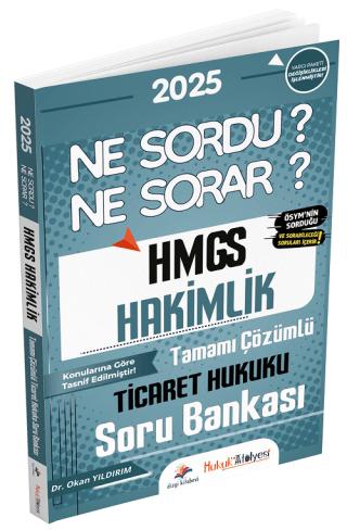 Hukuk Atölyesi HMGS Hakimlik Ticaret Hukuku Ne Sordu Ne Sorar Soru Bankası Çözümlü | Dizgi Kitap (Ciltsiz) - Resim 1
