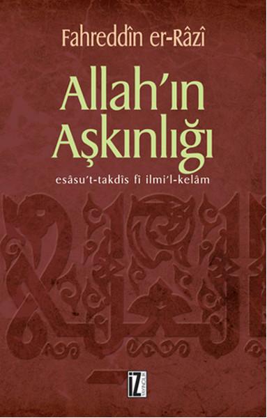 Allah'ın Aşkınlığı | İz Yayıncılık - İslam Klasikleri Dizisi (e-Kitap) - Resim 1
