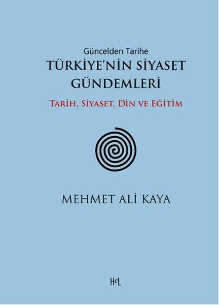 Türkiye'nin Siyaset Gündemleri | Hel Yayınları (İnce Kapak) - Resim 1