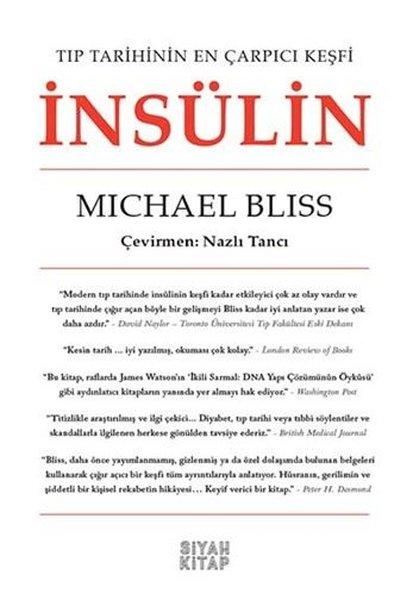 İnsülin - Tıp Tarihinin En Çarpıcı Keşfi | Siyah Kitap (İnce Kapak) - Resim 1