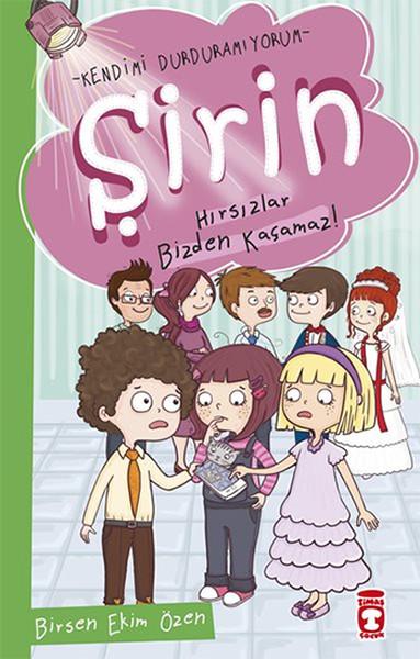 Şirin - Hırsızlar Bizden Kaçamaz! | Timaş Çocuk (İnce Kapak) - Resim 1