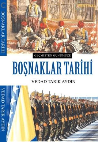 Boşnaklar Tarihi | Festival Yayıncılık (Ciltsiz) - Resim 1
