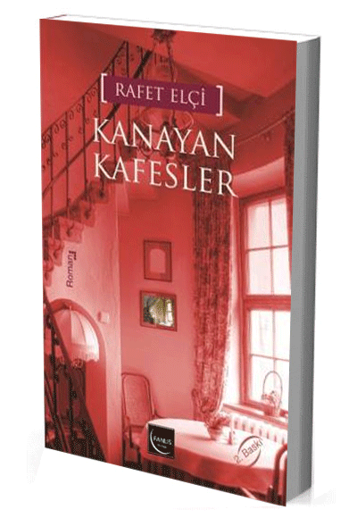 Kanayan Kafesler Fanus Yayınları - Rafet Elçi kitap kapağı