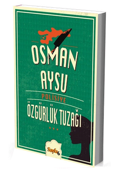 Özgürlük Tuzağı Sayfa 6 - Osman Aysu kitap kapağı
