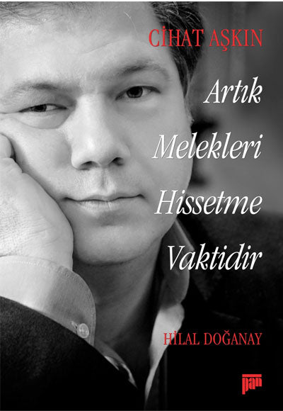 Cihat Aşkın Artık Melekleri Hissetme Vaktidir - Hilal Doğanay kitap kapağı