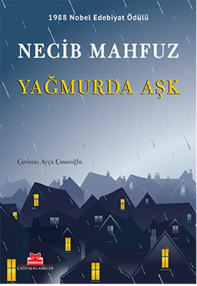 Yağmurda Aşk Kırmızı Kedi Yayınevi - Necib Mahfuz kitap kapağı