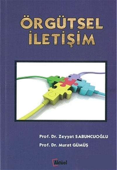 Örgütsel İletişim - Prof. Dr. Zeyyat Sabuncuoğlu kitap kapağı