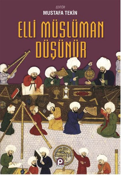 Elli Müslüman Düşünür Pınar Yayınları - Mustafa Tekin kitap kapağı