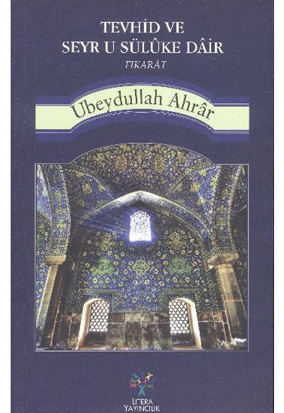 Tevhid ve Seyr u Süluke Dair Fıkarat - Hace Ubeydullah Ahrar kitap kapağı