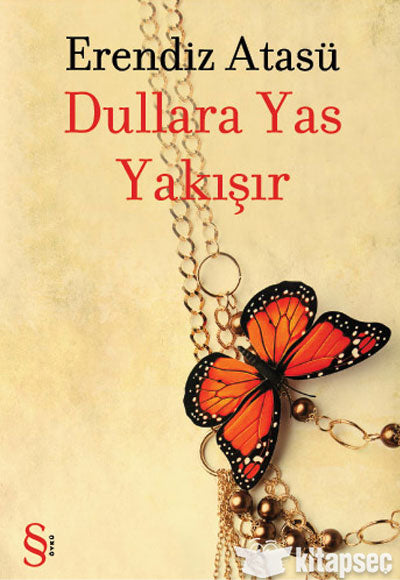 Dullara Yas Yakışır - Erendiz Atasü kitap kapağı