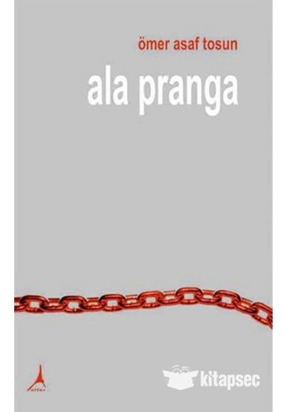 Ala Pranga - Ömer Asaf Tosun kitap kapağı