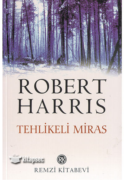 Tehlikeli Miras - Robert Harris kitap kapağı