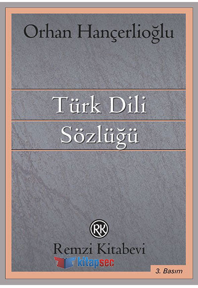 Türk Dili Sözlüğü - Orhan Hançerlioğlu kitap kapağı