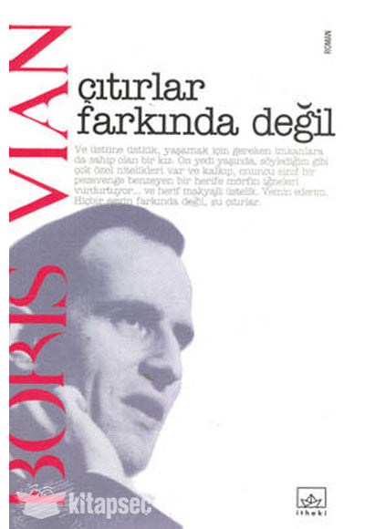 Çıtırlar Farkında Değil - Boris Vian kitap kapağı
