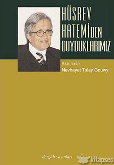 Hüsrev Hatemi'den Duyduklarımız - Nevhayat Tülay Gouwy kitap kapağı