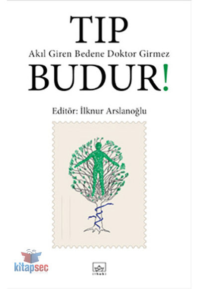 Tıp Budur! Akıl Giren Bedene Doktor Girmez - İlknur Arslanoğlu kitap kapağı