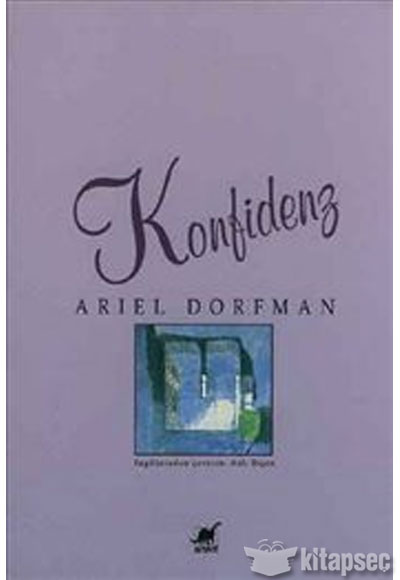 Konfidenz - Ariel Dorfman kitap kapağı