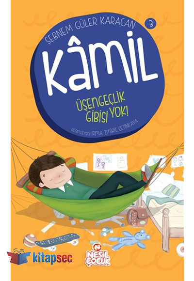 Üşengeçlik Gibisi Yok! - Şebnem Güler Karacan kitap kapağı