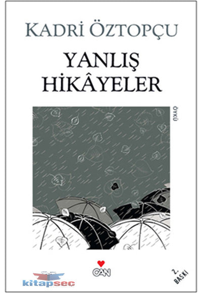 Yanlış Hikayeler - Kadri Öztopçu kitap kapağı